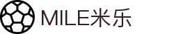 MILE米乐(集团) - MILE SPORTS